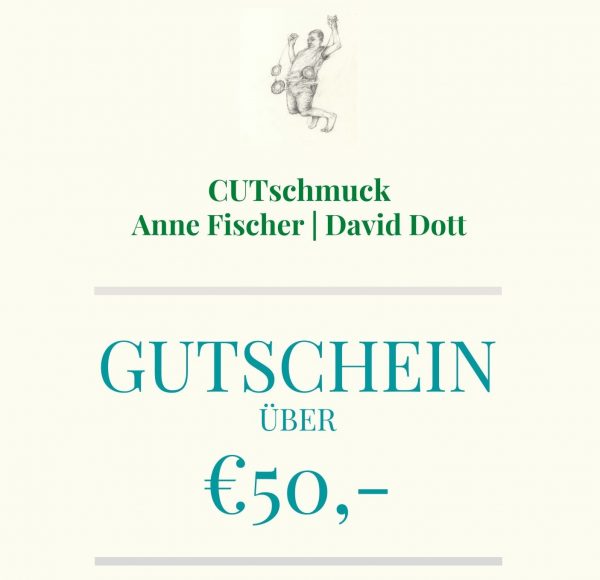 Gutschein über 50 €, von Cutschmuck, Anne Fischer und David Dott